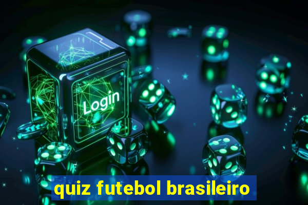 quiz futebol brasileiro